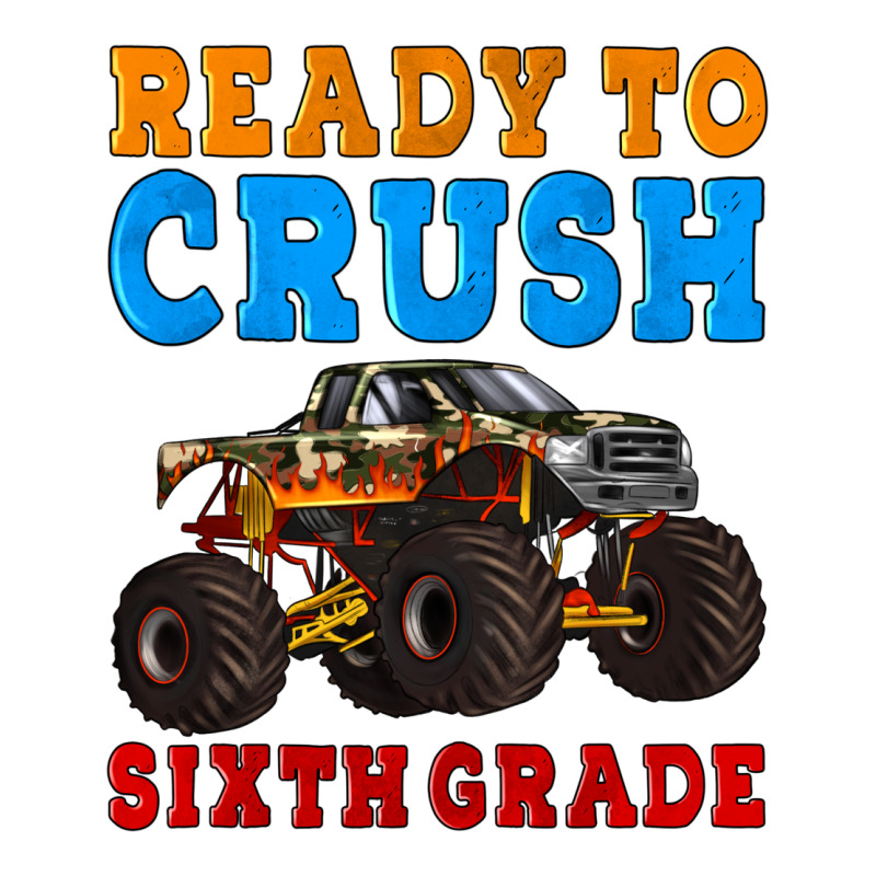 Ready To Crush Sixth Grade Premium Tee by Artiststas | Teevron