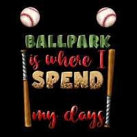 At The Ballpark Is Where I Spend Most My Days Urban Hoodie | Teevron