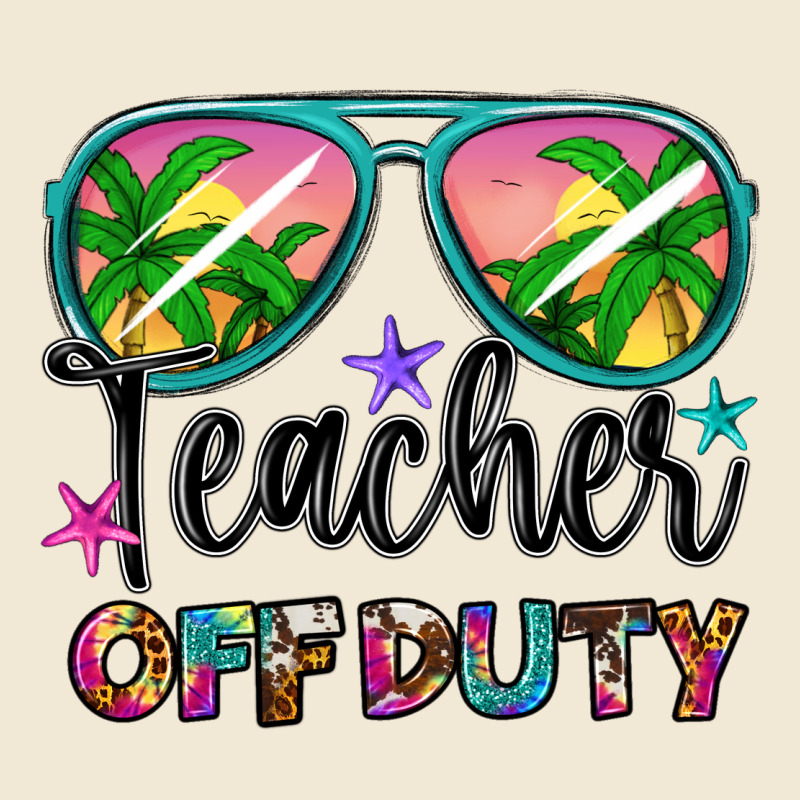 Teacher Off Duty Ladies Tee by Artiststas | Teevron