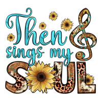 then sings my soul | Teevron