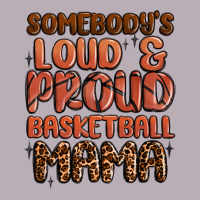 Somebodys Loud And Proud Basketball Mama Vintage Tee | Teevron
