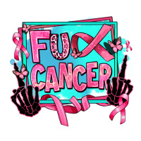 fuck cancer | Teevron
