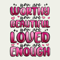 You Are Worthy You Are Beautiful Urban Heavy Tee | Teevron