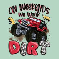 On Weekends We Wear Dirt Classic Tee | Teevron