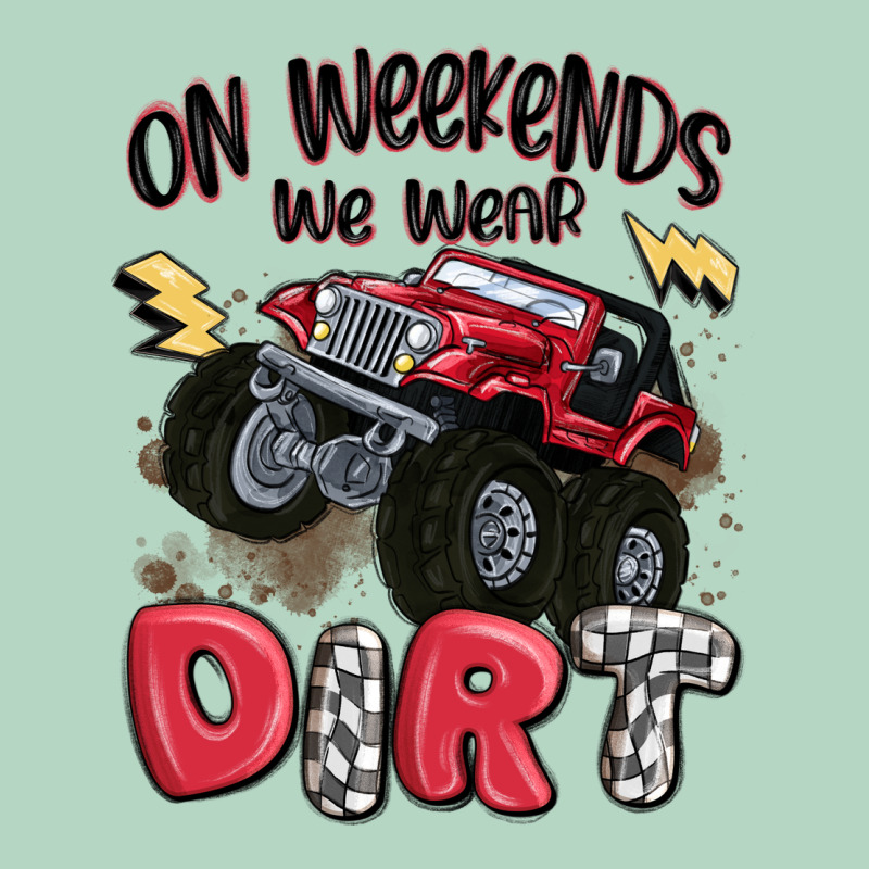 On Weekends We Wear Dirt Classic Tee by MaliasSmallBusiness | Teevron