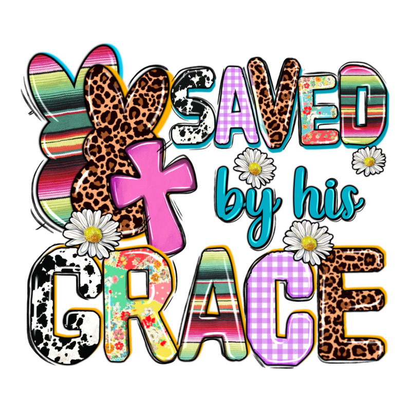 Saved By His Grace Ladies Tee by AdoDesignShop | Teevron