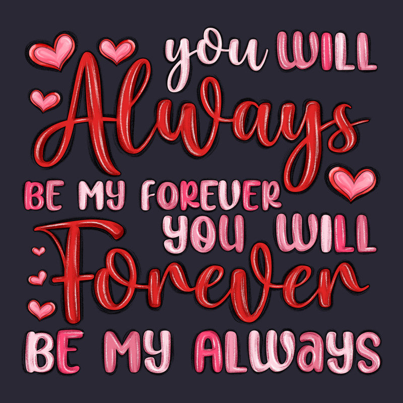 You Will Always Be My Forever You Will Forever Be Vintage Tee by MaliasSmallBusiness | Teevron