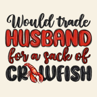 Would Trade Husband For A Sack Of Crawfish Vintage Tee | Teevron