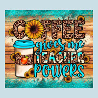 Coffee Gives Me Teacher Powers Ladies Tee | Teevron