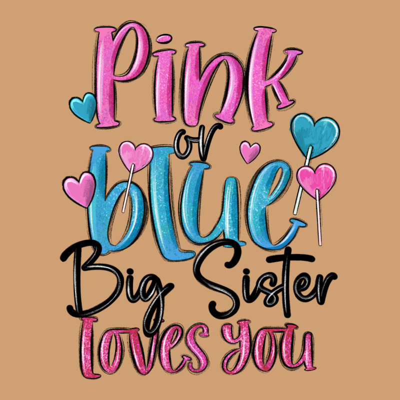 Pink Or Blue Big Sister Loves You Vintage Tee by MaliasSmallBusiness | Teevron