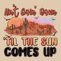 Ain't Goin' Down 'til The Sun Comes Up Classic Tee | Teevron
