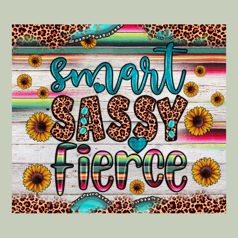 Smart  Sassy Fierce Ladies Tee by JahusDesignShop | Teevron