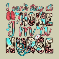 I Can’t Stay At Home I’m A Nurse Heavy Core Tee | Teevron