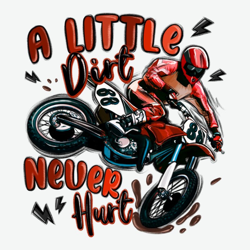 A Little Dirt Never Hurt Dirt Bike Urban Heavy Tee by MaliasSmallBusiness | Teevron