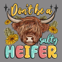 Dont Be A Salty Heifer Vintage Tee | Teevron