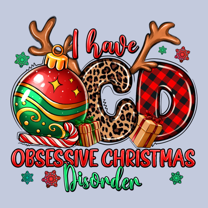 I Have Ocd Obsessive Christmas Disorder Long Sleeve Tee by MaliasSmallBusiness | Teevron