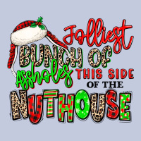 Jolliest Bunch Of Assholes This Side Of The Nuthou Long Sleeve Tee | Teevron