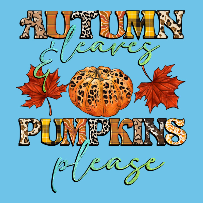 Autumn Leaves And Pumpkins Please Premium Sweatshirt by CowGirlArtShop | Teevron