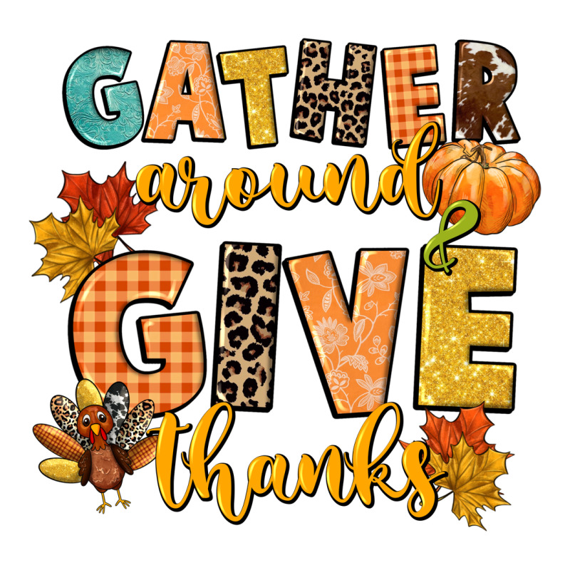 Gather Around And Give Thanks Premium Sweatshirt by CowGirlArtShop | Teevron