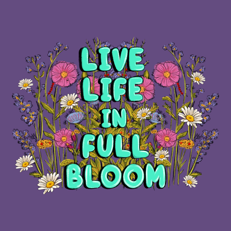 Live Life In Full Bloom Vintage Hoodie by MaliasSmallBusiness | Teevron