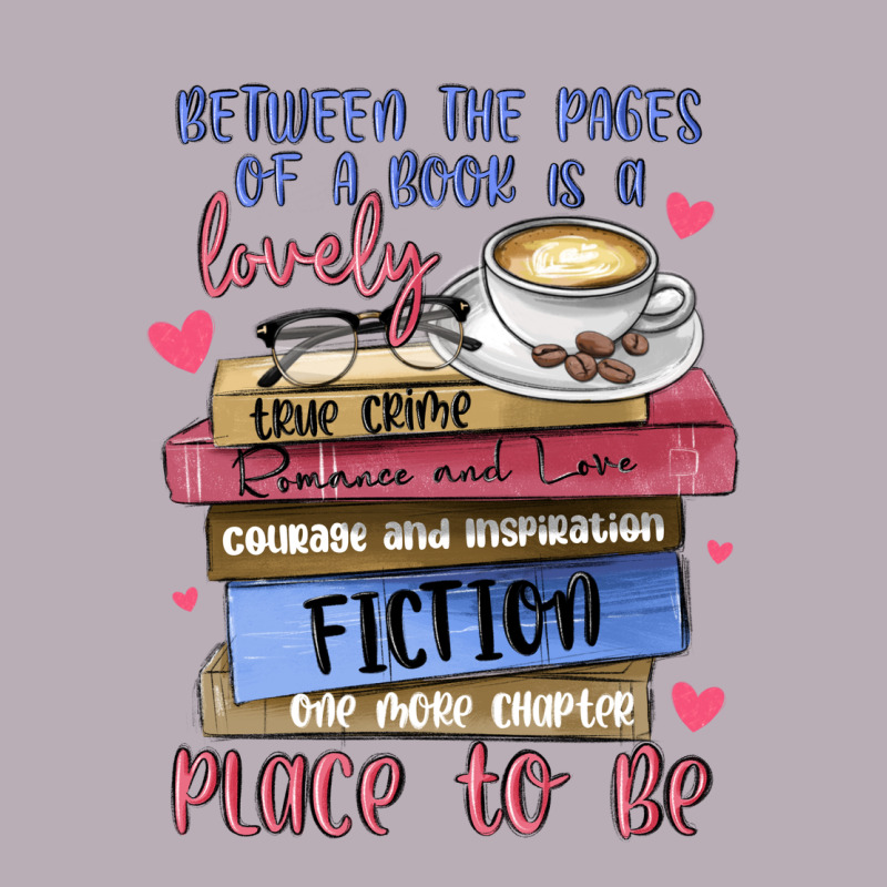 Between The Pages Of A Book Is Lovely Place To Be Vintage Tee by MaliasSmallBusiness | Teevron