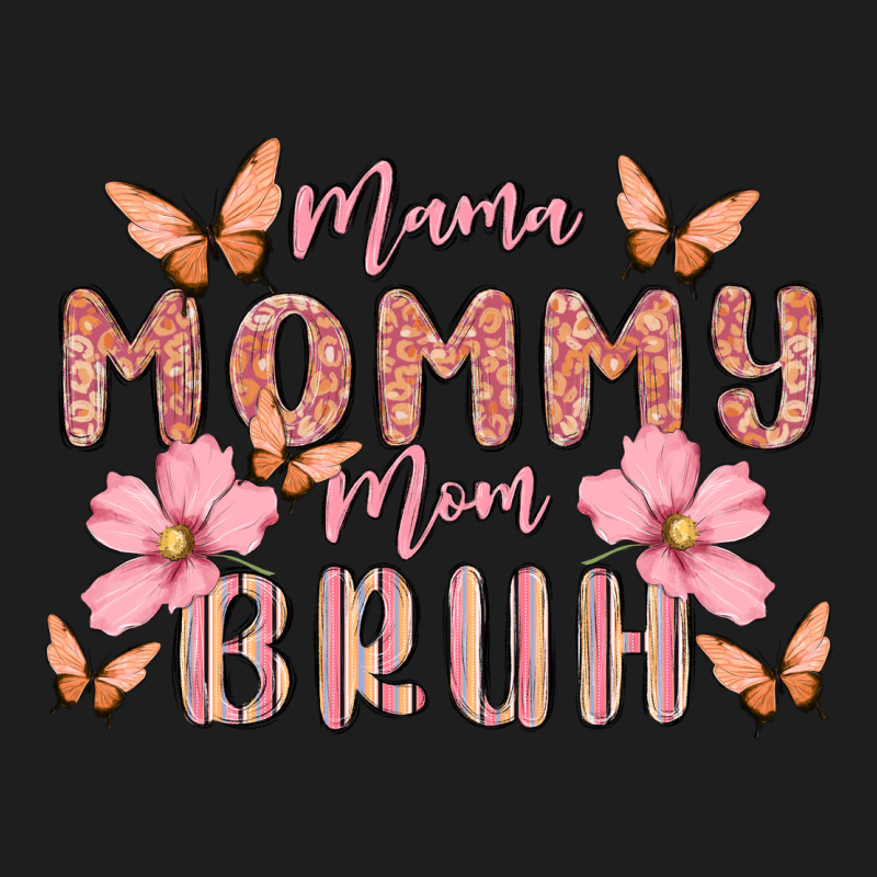 Mama Mommy Mom Bruh Classic Tee by MaliasSmallBusiness | Teevron