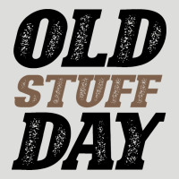 National Old Stuff Day Funny Gift Zipper Hoodie | Teevron