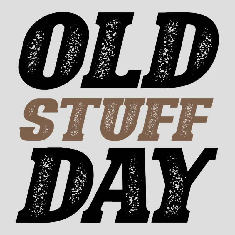National Old Stuff Day Funny Gift Zipper Hoodie by Bettercallsaul | Teevron