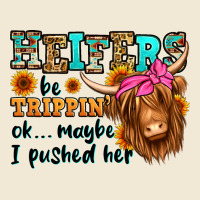 Heifers Be Trippin Ok Maybe I Pushed Her Long Hair Premium Tee | Teevron