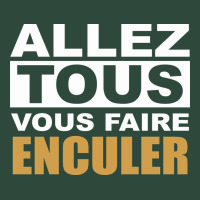 Allez Tous Vous Enculer Zipper Hoodie | Teevron