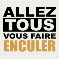 Allez Tous Vous Enculer Zipper Hoodie | Teevron