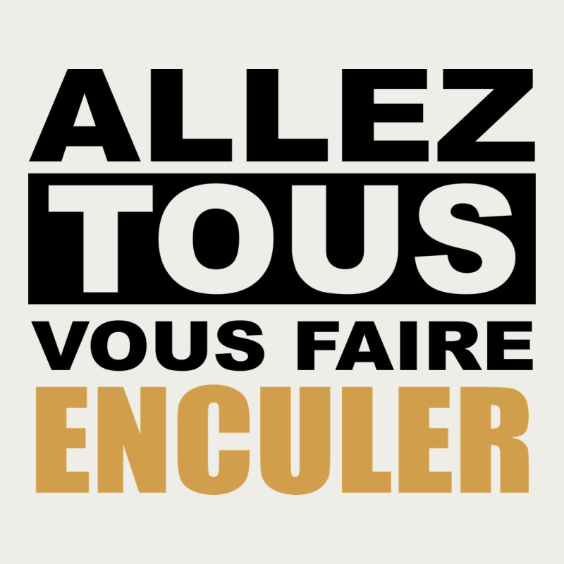 Allez Tous Vous Enculer Zipper Hoodie by Bettercallsaul | Teevron