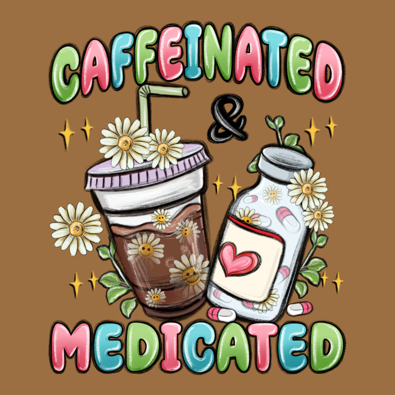 Caffeinated And Medicated Vintage Tee by MaliasSmallBusiness | Teevron