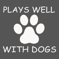 Plays Well With Dogs Zipper Hoodie | Teevron
