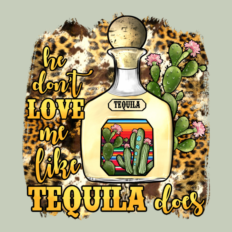 He Don't Love Me Like Tequila Does Long Sleeve Tee by JahusDesignShop | Teevron
