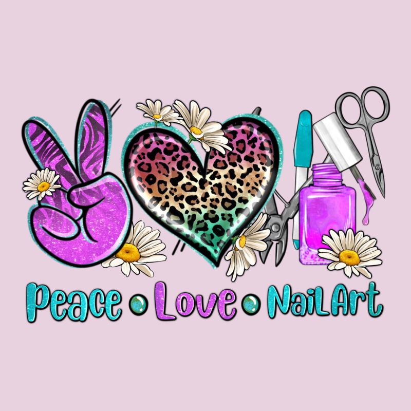Peace Love Nail Art Ladies Tee by AdoDesignShop | Teevron