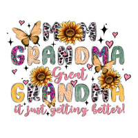 mom grandma great grandma it just keeps getting be | Teevron