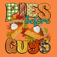 Pies Before Guys Premium Sweatshirt | Teevron