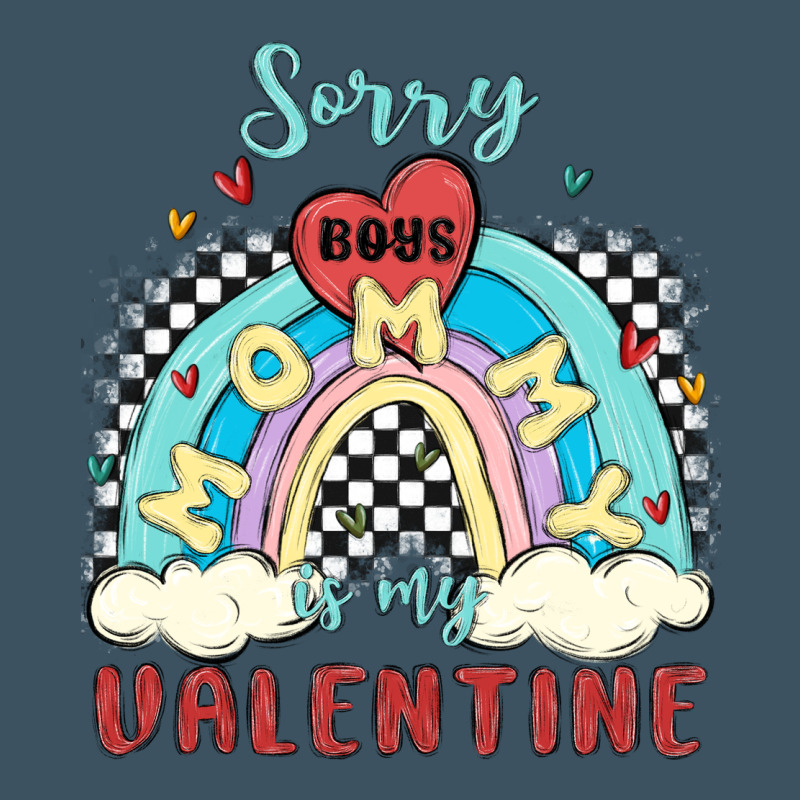 Sorry Boys Mommy Is Valentine Urban Heavy Tee by MaliasSmallBusiness | Teevron