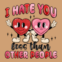 I Hate You Less Than Other People Vintage Tee | Teevron