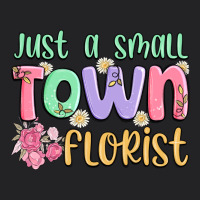 Just A Small Town Florist Vintage Tee | Teevron