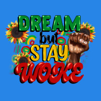 Dream But Stay Woke Juneteenth Premium Hoodie | Teevron