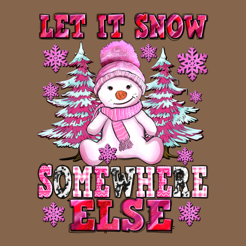 Let It Snow Somewhere Else Premium Tee by AdoDesignShop | Teevron