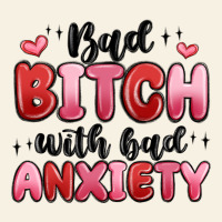 Bad Bitch With Bad Anxiety Vintage Tee | Teevron
