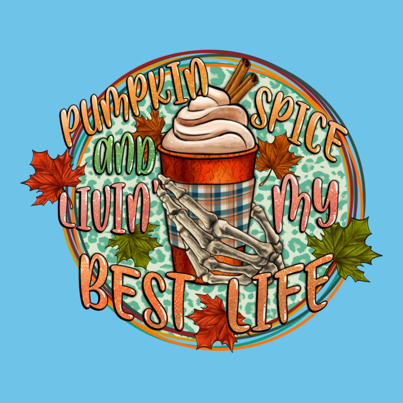 Pumpkin Spice And Livin My Best Life Premium Sweatshirt by CowGirlArtShop | Teevron