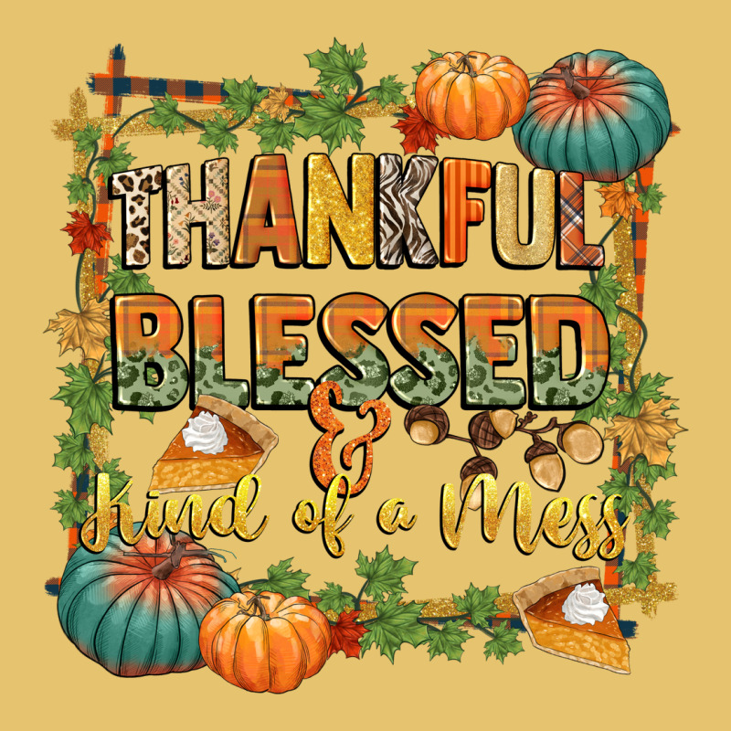 Thankful Blessed And Kind Of A Mess Premium Sweatshirt by CowGirlArtShop | Teevron