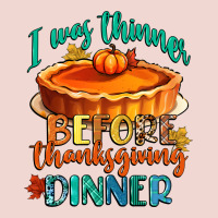 I Was Thinner Before Thanksgiving Dinner Premium Sweatshirt | Teevron