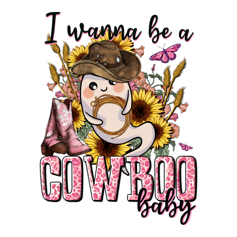 I Wanna Be A Cowboo Baby Halloween Ladies Tee by AdoDesignShop | Teevron