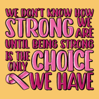 Breast Cancer We Don't Know How Strong We Are Vintage Hoodie | Teevron