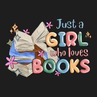 Just A Girl Who Loves Books Classic Tee | Teevron